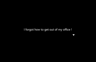 脱出ゲーム：I forgot how to get out of my office !